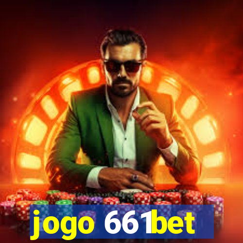 jogo 661bet